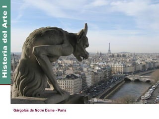 1300 DC
                                 1500 DC




Gárgolas de Notre Dame - Paris
 