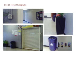 8.03.12 – Foyer Photographs
 