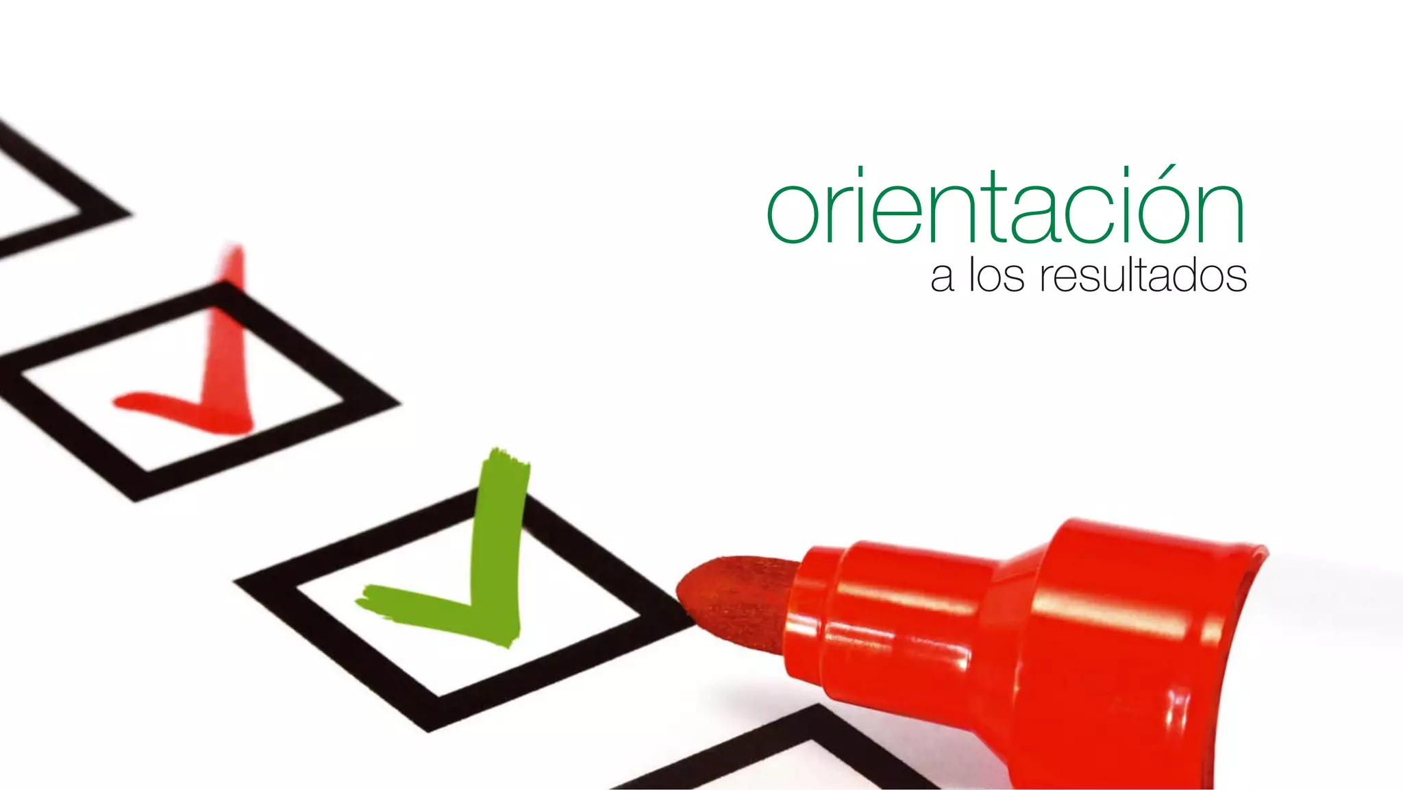 orientación
a los resultados