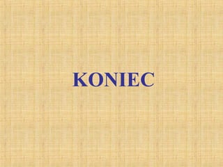 KONIEC
 
