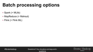 Questions?
tiny.cloudera.com/questions
Good for Appending Nested
Cust-A, 10
Cust-A, 20
Cust-A, 40
Cust-B, 10
Cust-B, 20
Cust-B, 30
Cust-B, 40Cust-C, 10
Cust-C, 20
Cust-C, 30
Cust-C, 40
Cust-F, 10
Cust-F, 20
Cust-F, 40
Cust-D, 10
Cust-D, 20
Cust-D, 40
Cust-G, 10
Cust-G, 20
Cust-G, 30
Cust-G, 40
Cust-A, 50
Cust-A, 60
Cust-B, 50
Cust-B, 60
Cust-C, 50
Cust-D, 50
Cust-G, 50
Existing DataNew Data
Shuffle Join
 