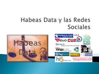 Habeas Data y las Redes Sociales 