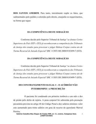 DOS SANTOS AMORIM. Para tanto, inicialmente expõe os fatos, que
sedimentados pelo pedido e coloridos pelo direito, ensejar...