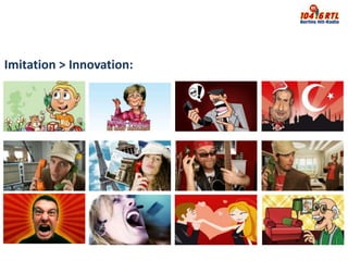 Imitation > Innovation:
 