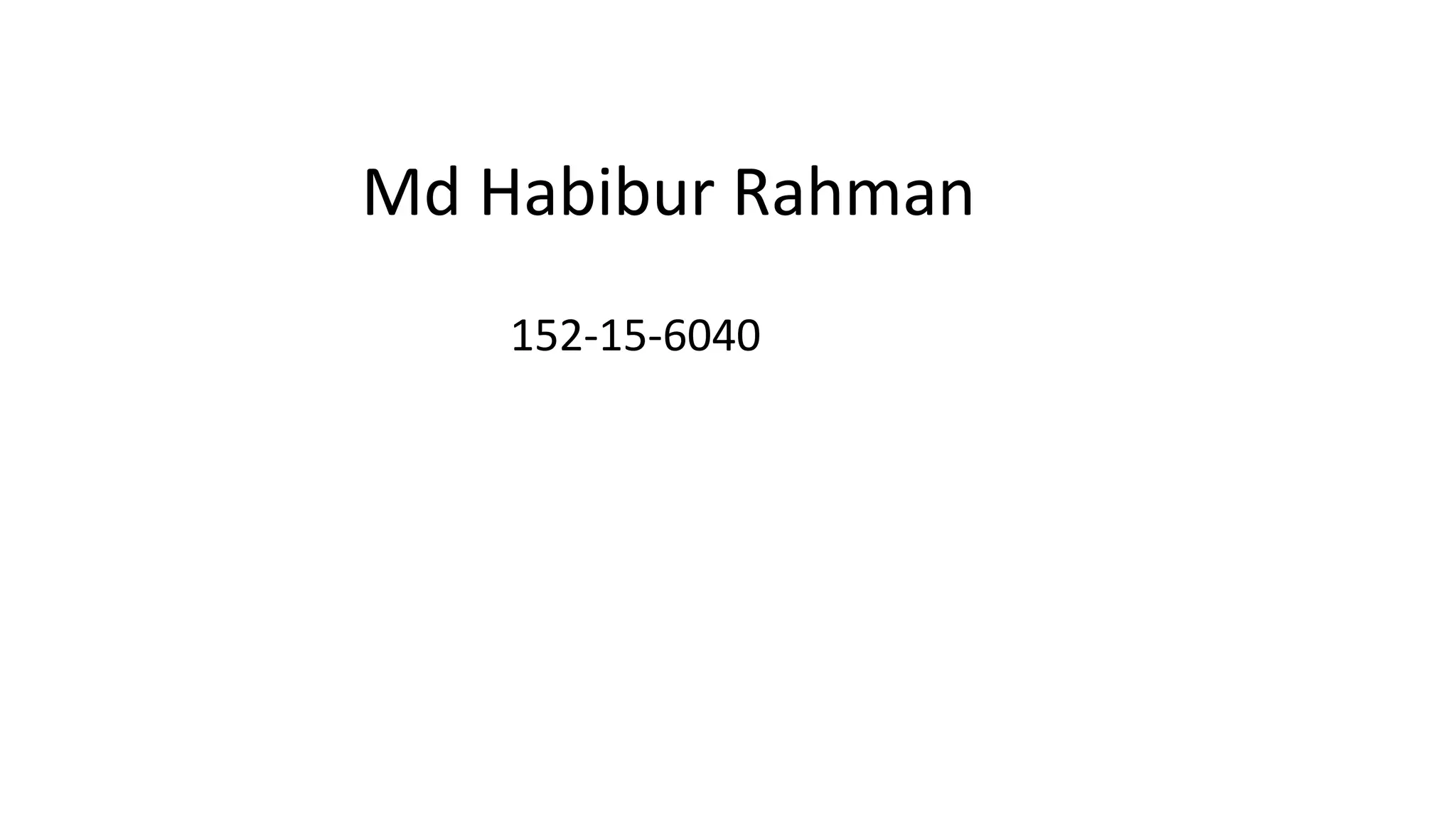 Md Habibur Rahman
152-15-6040