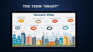 THE TERM “SMART”
 