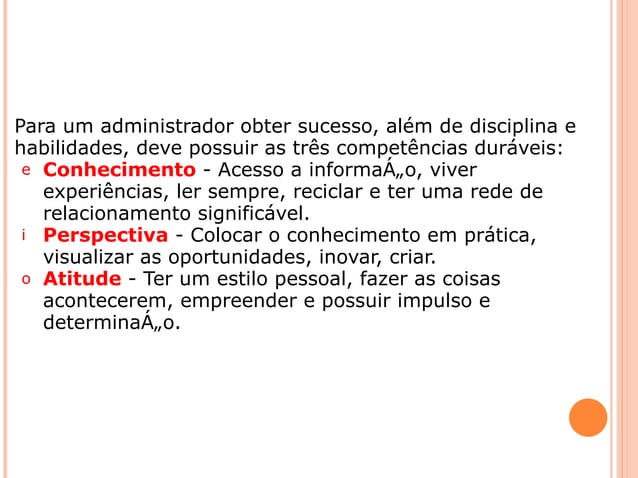 Habilidade e competências do administrador (Juliano Carvalho) | PPT