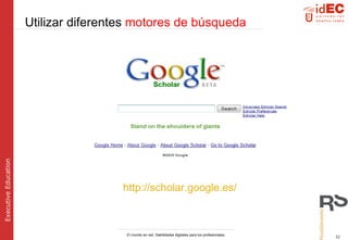 http://scholar.google.es/   Utilizar  diferentes  motores de búsqueda 