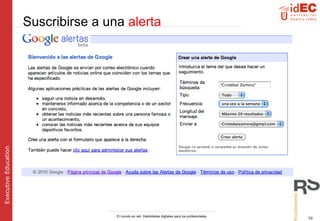 Suscribirse a una   alerta 