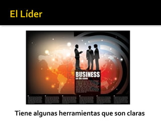 Tiene algunas herramientas que son claras
 