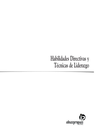 Habilidades directivas y técnicas de liderazgo | PDF
