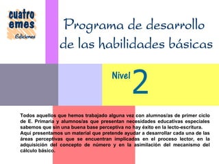 Nivel


Todos aquellos que hemos trabajado alguna vez con alumnos/as de primer ciclo
de E. Primaria y alumnos/as que presentan necesidades educativas especiales
sabemos que sin una buena base perceptiva no hay éxito en la lecto-escritura.
Aquí presentamos un material que pretende ayudar a desarrollar cada una de las
áreas perceptivas que se encuentran implicadas en el proceso lector, en la
adquisición del concepto de número y en la asimilación del mecanismo del
cálculo básico.
 