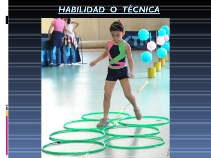 Habilidad o tecnica didactica de la educacion fisica