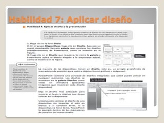 Habilidad 7: Aplicar diseño
 
