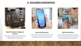 6. SOLUÇÕES DISPONÍVEIS
 