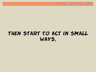 Habit #1 - Be Proactive