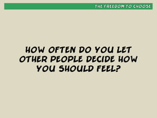 Habit #1 - Be Proactive