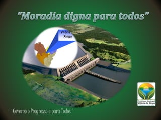 ´Governo o Progresso e para Todos´
 