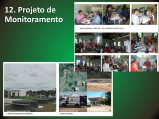 12. Projeto de
Monitoramento
 