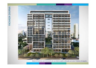 AURNA DIUADAACHAFA
VISTA RUA NOVA YORK
Material Preliminar para treinamento de uso interno sujeito a alteração sem aviso. Proibida a divulgação.
 