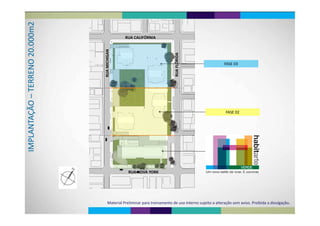 2
RUA CALIFÓRNIA
00m2
AN
RUA CALIFÓRNIA
0.00
LÓRIDA
MICHIGA
NO 20
FASE 03
RUA FL
RUA M
RENTERÃO –TAÇÃ
FASE 02
ANTAMPLAIM
RUA NOVA YORK
Material Preliminar para treinamento de uso interno sujeito a alteração sem aviso. Proibida a divulgação.
 