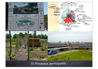 10 Processus participatifs
 