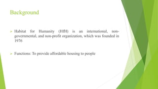 Habitat for humanity final ppt | PPSX