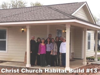 Christ Church Habitat Build #13
 