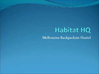 Melbourne Backpackers Hostel
 