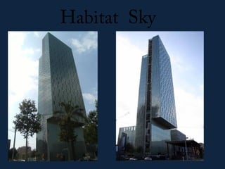 Habitat Sky
 