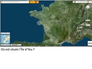 Où est située l’Île d’Yeu ?
 