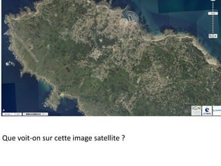 Que voit-on sur cette image satellite ?
 