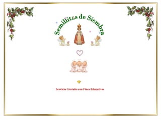 Servicio Gratuito con Fines Educativos
 