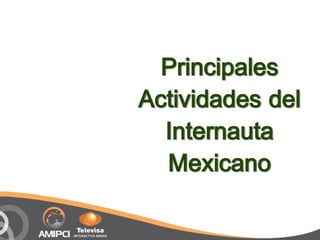 Estudio Hábitos de los Usuarios de Internet en México 2011 