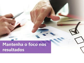 www.agendor.com.br
Mantenha o foco nos
resultados
 