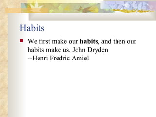 Habits ,[object Object]