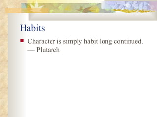 Habits Habits