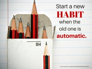 18 Steps To Form Habits That Stick | PDF
