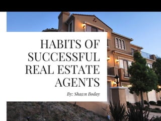 Habits of Successful Real Estate Agents