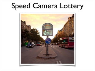 Speed Camera Lottery
 