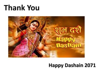Thank You 
Happy Dashain 2071 
