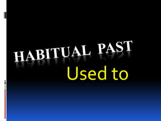 Habitual Word Example Habitual