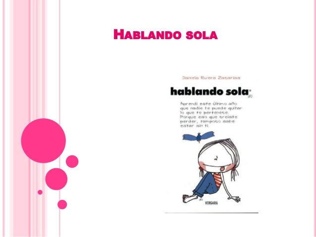 Hablando Sola