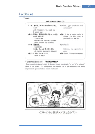 David Sánchez Gómez   43


Lección 46
  Ya veo
 