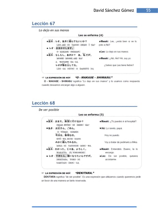 David Sánchez Gómez   55


Lección 67
  Lo dejo en sus manos




Lección 68
  De ser posible
 
