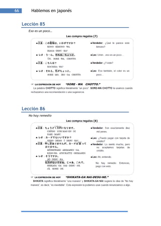 66       Hablemos en japonés


     Lección 85
       Eso es un poco…




     Lección 86
       No hay remedio
 