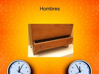 Hombres
 