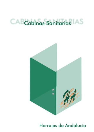 Cabinas Sanitarias
Herrajes de Andalucía
 
