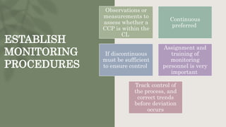 Critical Control Observation Example HACCP. Hazard Analysis Critical Control Point | PPTX