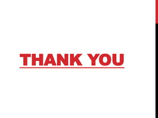 THANK YOU
 
